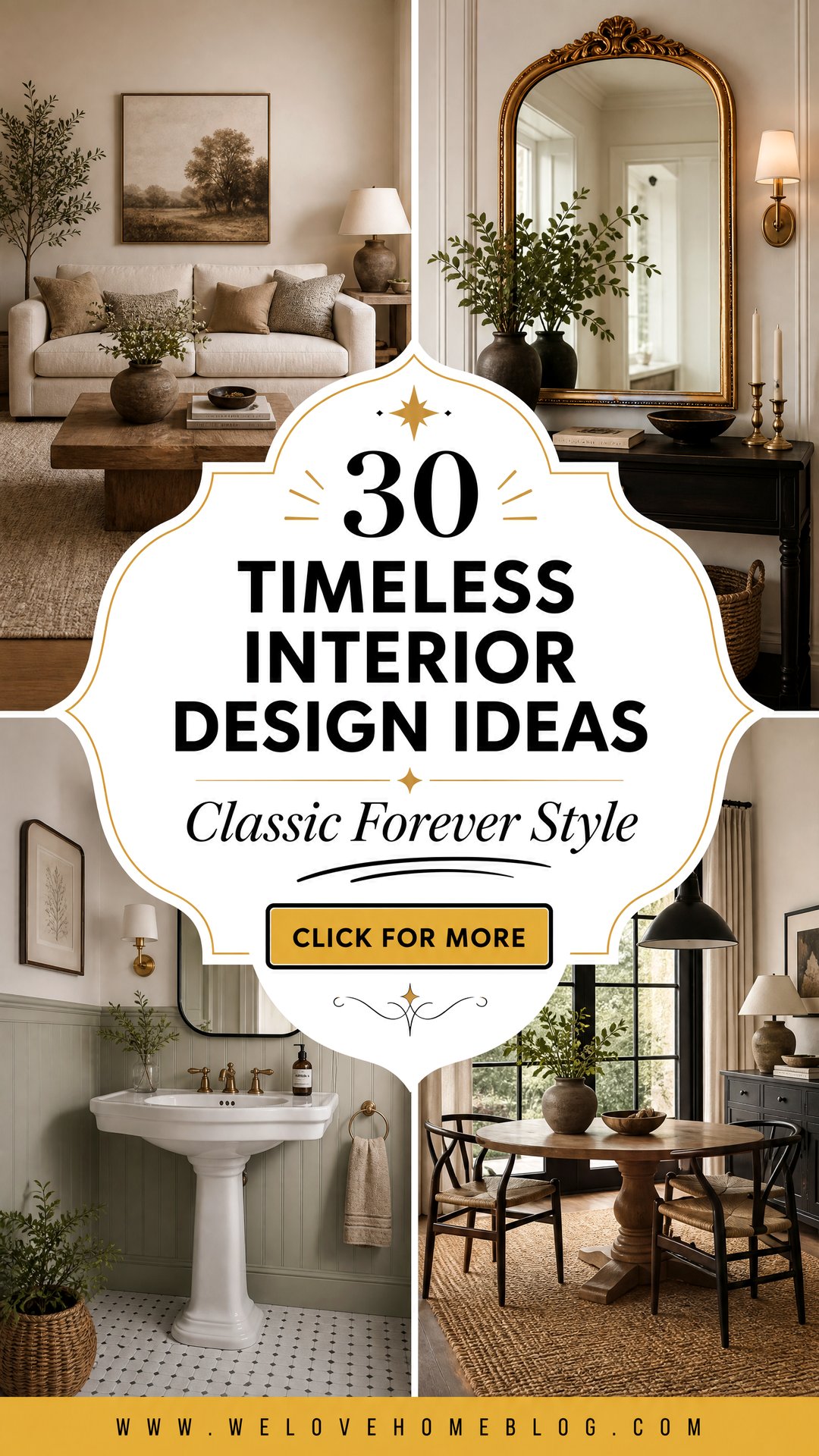 30 Timeless Interior Design Ideas for a Classic Home - 30 Timeless Interior Design Ideas for a Classic Home